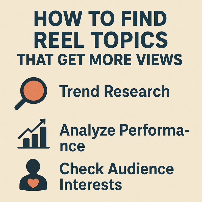 How to Find Reel Topics That Get More Views