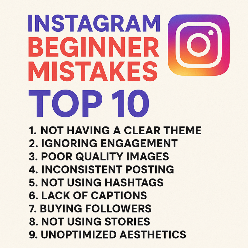 Instagram Beginner Mistakes Top 10